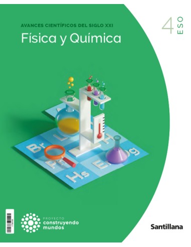 FISICA Y QUIMICA 4ºESO CONSTRUYENDO MUNDOS 2023